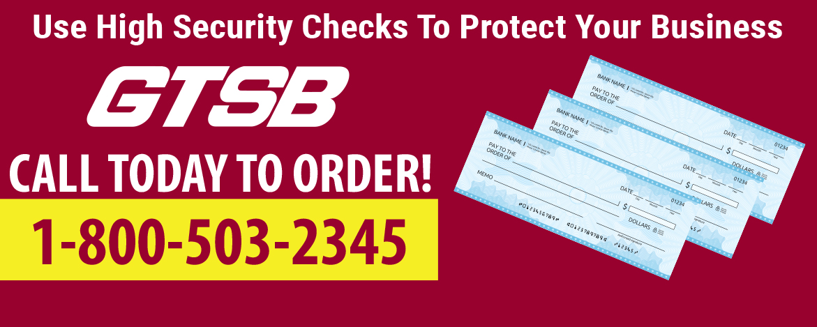 Order your High Security Business Checks today. Call 1-800-503-2345